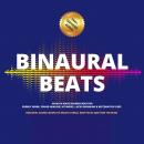 Binaural Beats: 10 Delta Wave Soundscapes For Energy Work, Sound Healing, Hypnosis, Lucid Dreaming & Audiobook