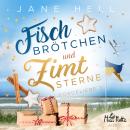 Fischbrötchen und Zimtsterne: Ein Ostseeroman Audiobook
