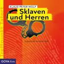 Treffpunkt Tatort: Sklaven und Herren Audiobook