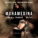 [German] - Muhamedina: Spuren fremder Welten Audiobook