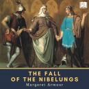 [English] - The Fall of the Nibelungs Audiobook