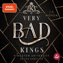 Very Bad Kings: Kingston University, 1. Semester Audiobook