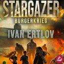 Stargazer: Bürgerkrieg Audiobook