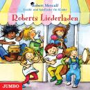 Roberts Liederladen Audiobook