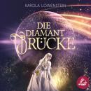 Die Diamantbrücke Audiobook