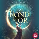 Das Mondtor Audiobook