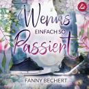 [German] - Wenns einfach so passiert Audiobook