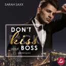 Don't kiss your Boss Audiobook