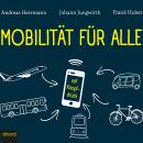 Mobilität für alle: ... auf Knopfdruck Audiobook