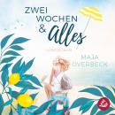 Zwei Wochen & Alles: Liebesroman Audiobook
