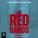 [German] - Red Hands - Tödliche Berührung Audiobook