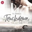 [German] - Touchdown. Trust Me: Trust Me Audiobook