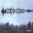 [German] - Und auf Erden Stille - Staffel 2 Audiobook