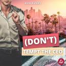 (Don't) Tempt the CEO: Boss gegen Boss Sport Liebesroman Audiobook