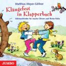 Klängefest in Klapperbach: Mitmachlieder für wache Ohren und flinke Füße Audiobook