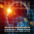 [German] - Lebenskraft wieder finden bei postviralem Fatigue-Syndrom & Long Covid: Hypnose zur Selbs Audiobook