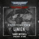 Warhammer 40.000: Ciaphas Cain 04: Hinter feindlichen Linien Audiobook