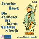 Die Abenteuer des braven Soldaten Schwejk Audiobook