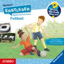 Wieso? Weshalb? Warum? Erstleser. Fußball Audiobook