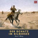 [German] - Der Schatz im Silbersee Audiobook