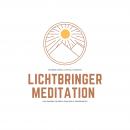Lichtbringer Meditation für inneren Frieden, Resilienz & Herzensgüte: Erkenne deine lichtvolle Energ Audiobook