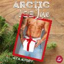 Arctic Ice Love Audiobook