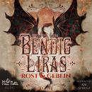 Bendic Liras: Rost und Gebein Audiobook