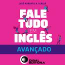 Fale tudo em inglês avançado Audiobook