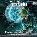 Perry Rhodan Neo 280: Fremder als fremd Audiobook