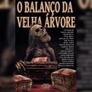 [Portuguese] - O Balanço da Velha árvore Audiobook