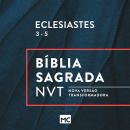 [Portuguese] - Eclesiastes 3 - 5