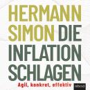 Die Inflation schlagen: Agil, konkret, effektiv Audiobook