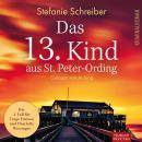 Das 13. Kind aus St. Peter-Ording – Torge Trulsen und Charlotte Wiesinger, Band 3 (ungekürzt) Audiobook