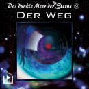 [German] - Das dunkle Meer der Sterne 9 - Der Weg Audiobook