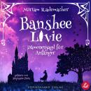 Banshee Livie (Band 1): Dämonenjagd für Anfänger Audiobook
