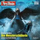 Perry Rhodan 3179: Die Meisterschülerin: Perry Rhodan-Zyklus 'Chaotarchen' Audiobook