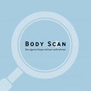 Body Scan zur verbesserten Körperwahrnehmung: Den eigenen Körper achtsam wahrnehmen (XXL-Bundle) Audiobook