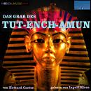 Das Grab des Tut-ench-Amun Audiobook