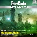 Perry Rhodan Atlantis Episode 08: Quartams Opfer Audiobook