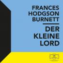 [German] - Burnett: Der kleine Lord Audiobook