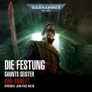 Warhammer 40.000: Gaunts Geister 13: Die Festung Audiobook