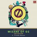 The Complete Wizard of Oz Collection Audiobook