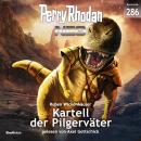 Perry Rhodan Neo 286: Kartell der Pilgerväter Audiobook