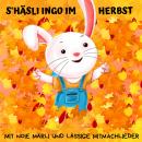 S'Häsli Ingo im Herbst: Mit noie Märli und lässige Mitmachlieder vom Häsli Ingo Audiobook