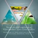 Neurologisch wirksame Klangwelten zum Einschlafen: Naturklänge mit 432Hz Musik zum Entspannen, Einsc Audiobook