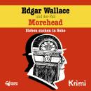 [German] - Edgar Wallace und der Fall Morehead Audiobook