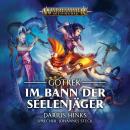 Warhammer Age of Sigmar: Gotrek 3: Im Bann der Seelenjäger Audiobook