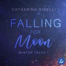 [German] - Falling for Moon: Winter Tales 1 Audiobook