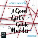 A Good Girl's Guide to Murder Audiobook
