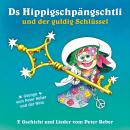 Ds Hippigschpängschtli und der guldig Schlüssel Audiobook